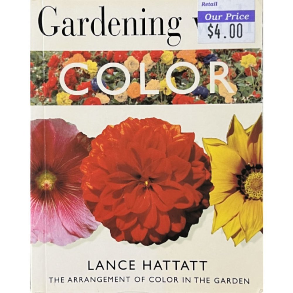 5/$20 - Gardening With Color - By Lance Hattatt - BK100025